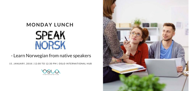 Monday Lunch: Speak Norsk - Learn Norwegian from native speakers